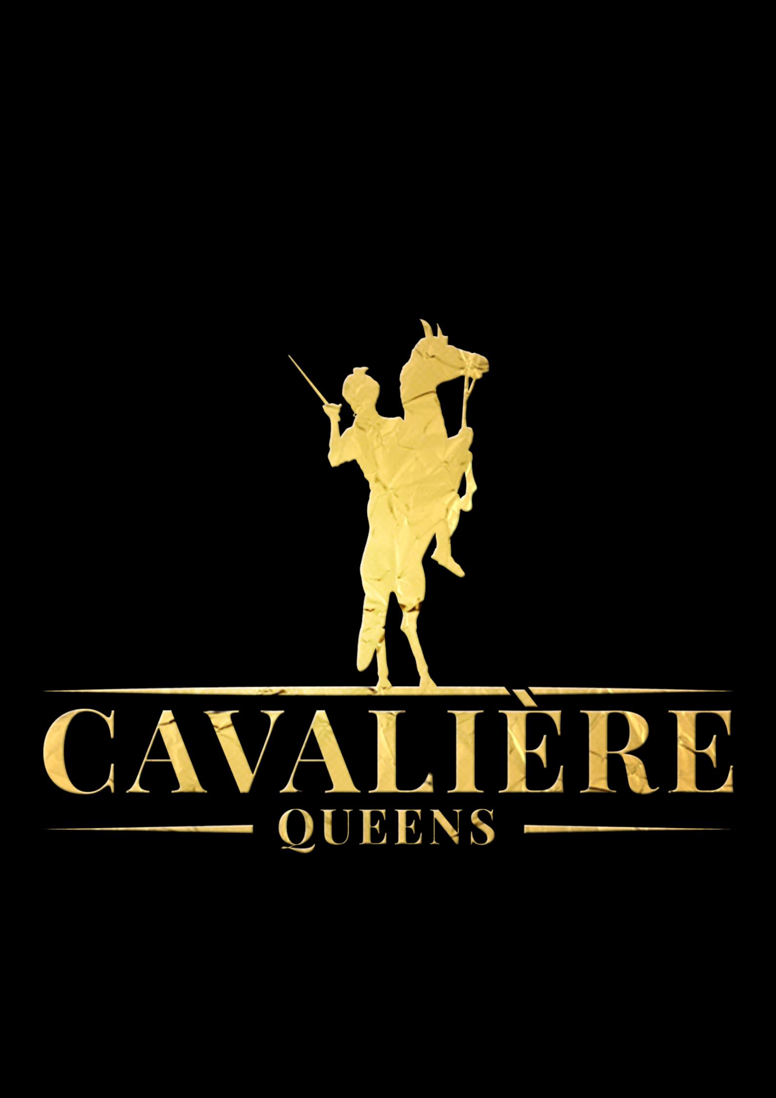 Cavalière Queens